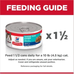Hill's Science Diet Adult 7+ Tender Tuna Dinner Canned Cat Food -Furry Feast 52769 PT7. AC SS1800 V1598155880