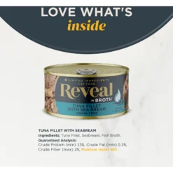 Reveal Natural Grain-Free Tuna With Sea Bream In Broth Flavored Wet Cat Food, 2.47-oz Can, Case Of 24 -Furry Feast 637830 PT2. AC SS1800 V1663106906